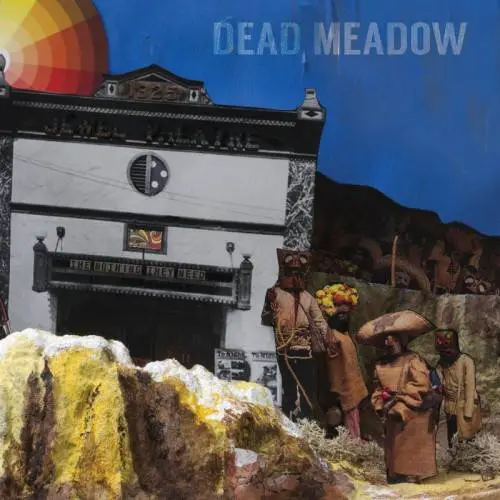 Dead Meadow : The Nothing They Need